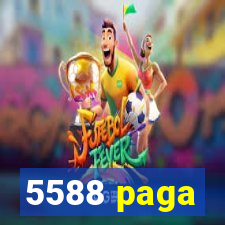 5588 paga